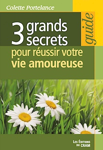 3 Grands secrets pour réussir votre vie amoureuse, Colette Portelance, Éditions du CRAM, Canada, 2011.